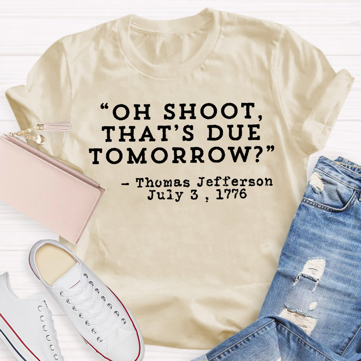 Oh Shoot That's Due Tomorrow Teacher T-Shirt