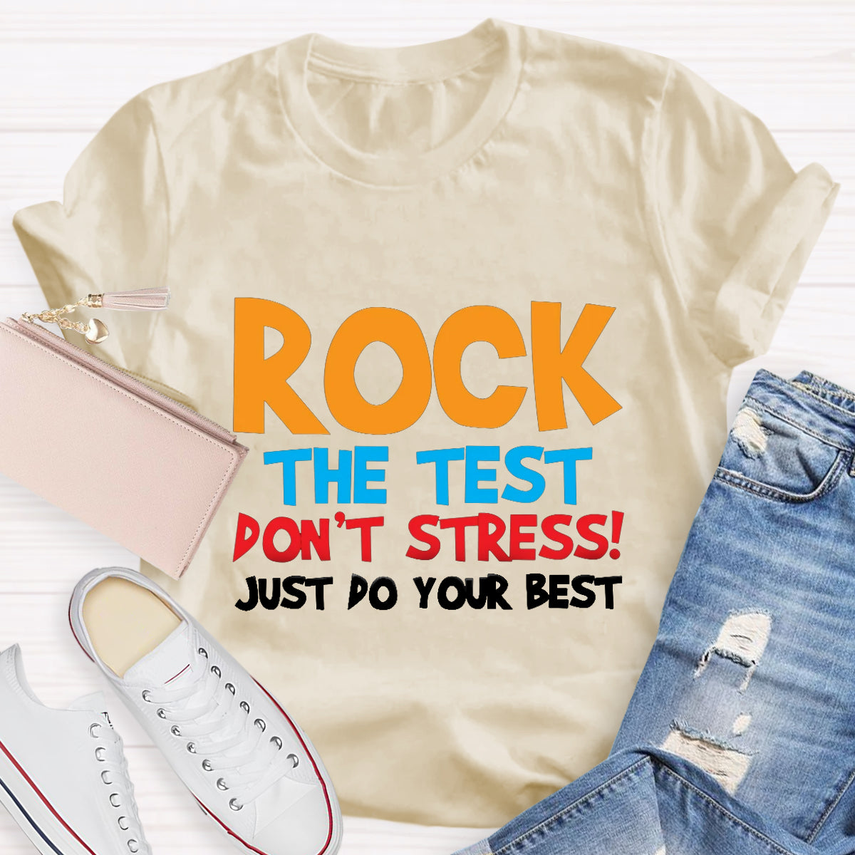 Rock The Test Don't Stress Just Do Your Best Teacher T-Shirt