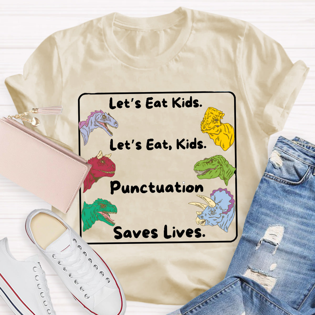 Let's Eat Kids Colored Dinosaur Teacher T-Shirt