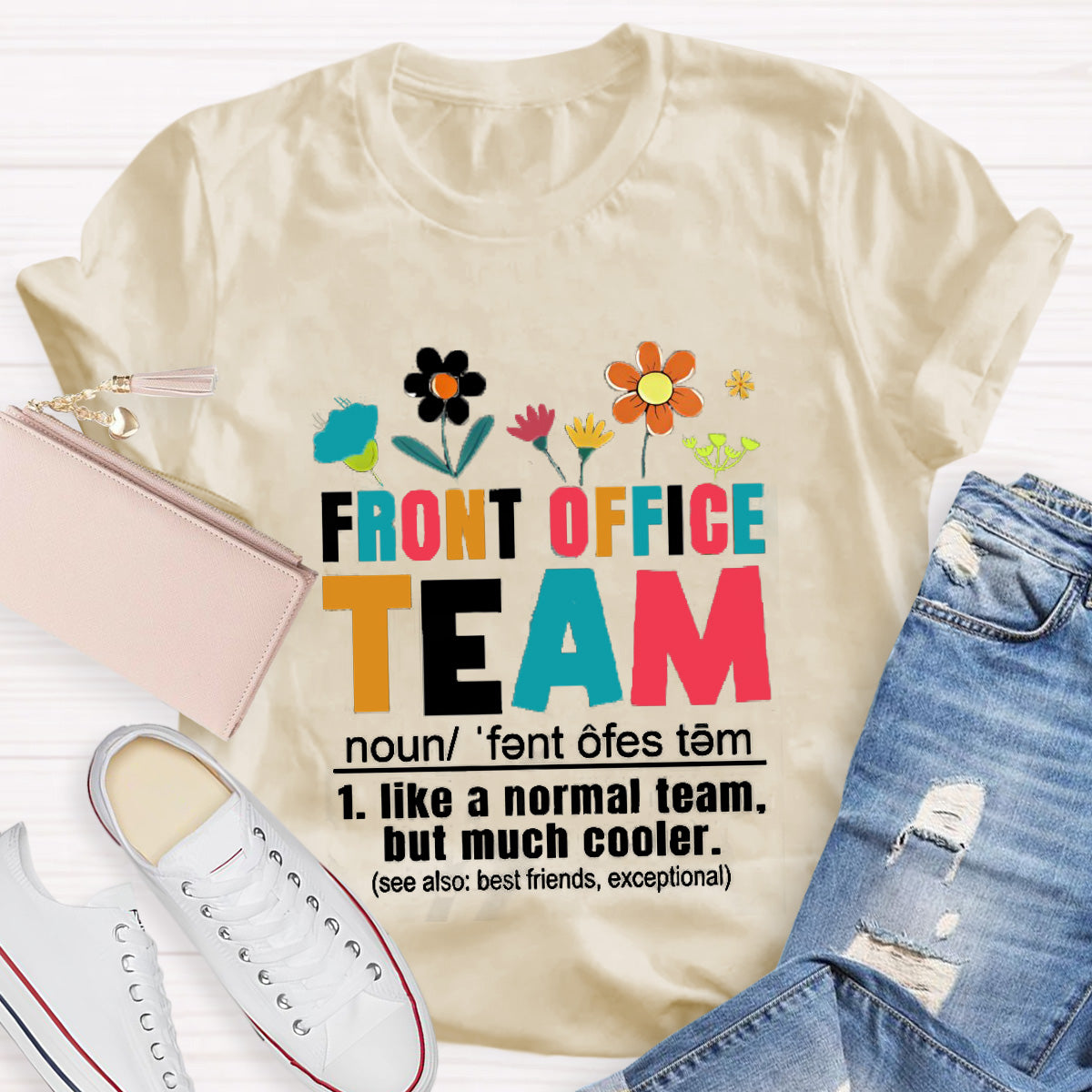 Front Office Team Teacher T-Shirt