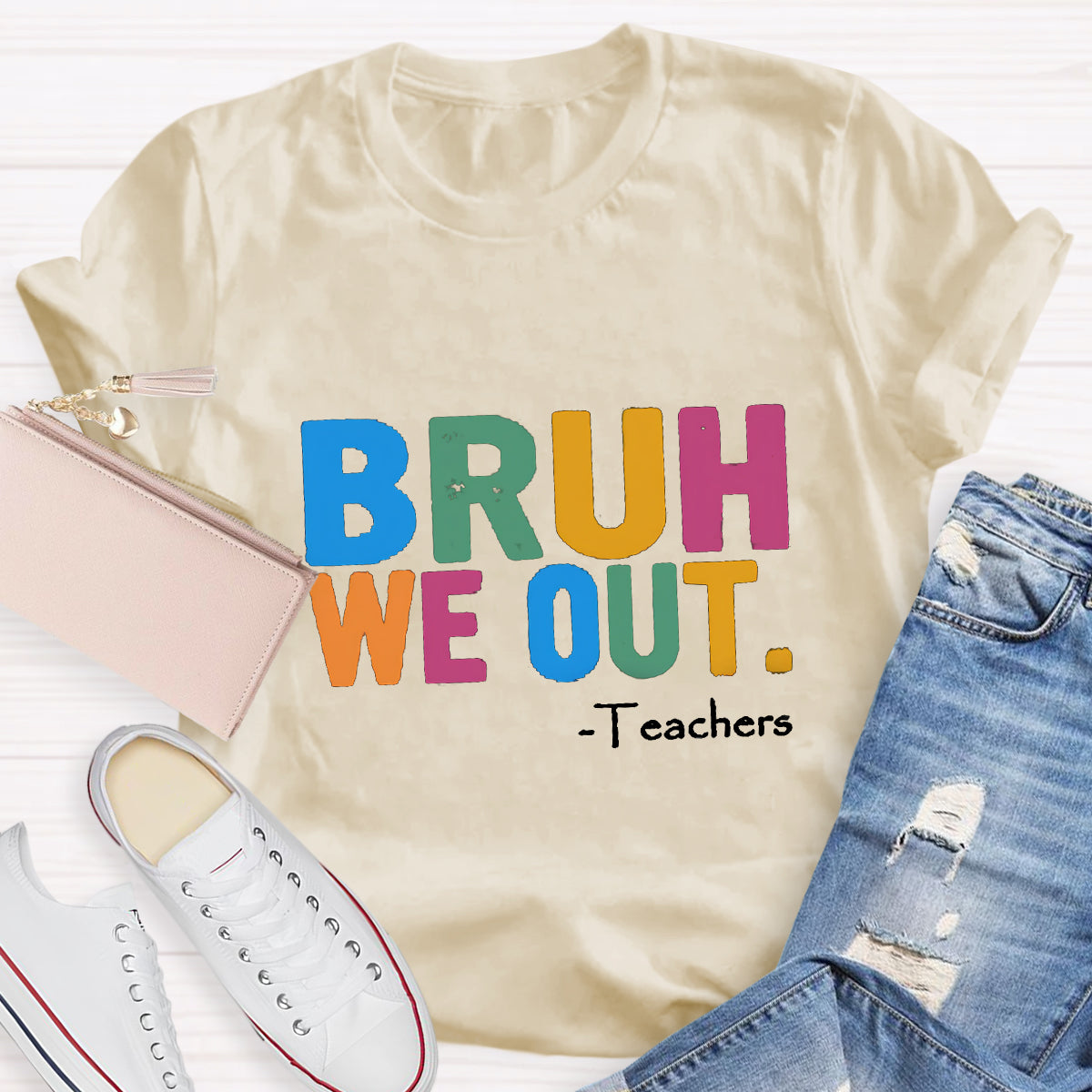 Bruh We Out Teachers T-shirt