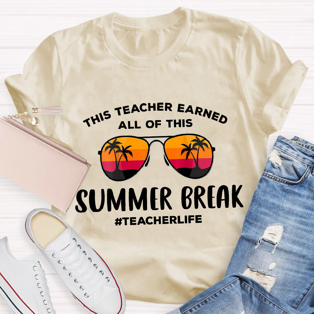 This Teacher Earned Summer Break Teacher Life Teacher T-Shirt