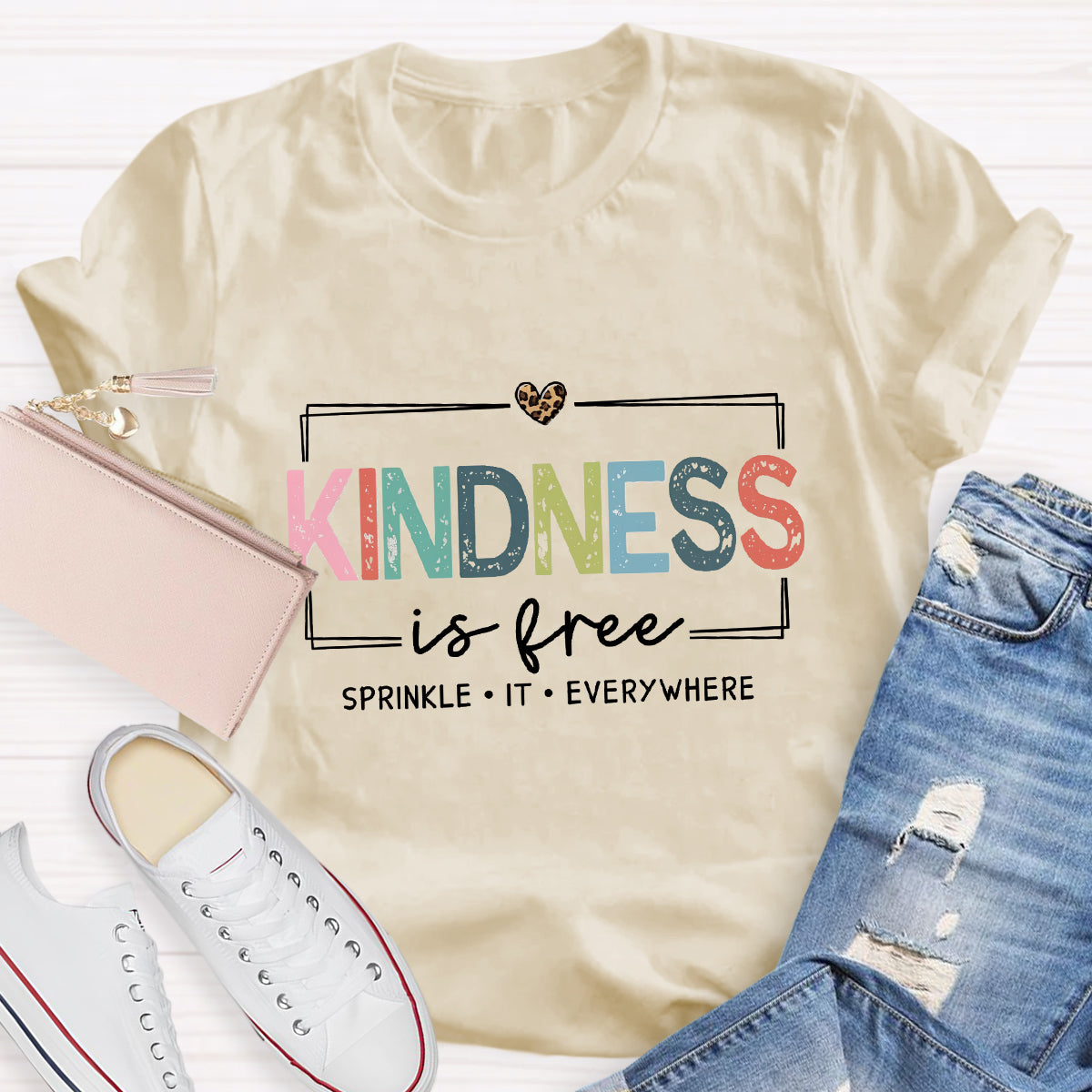 Kindness Is Free Sprinkle It Everywhere T-Shirt