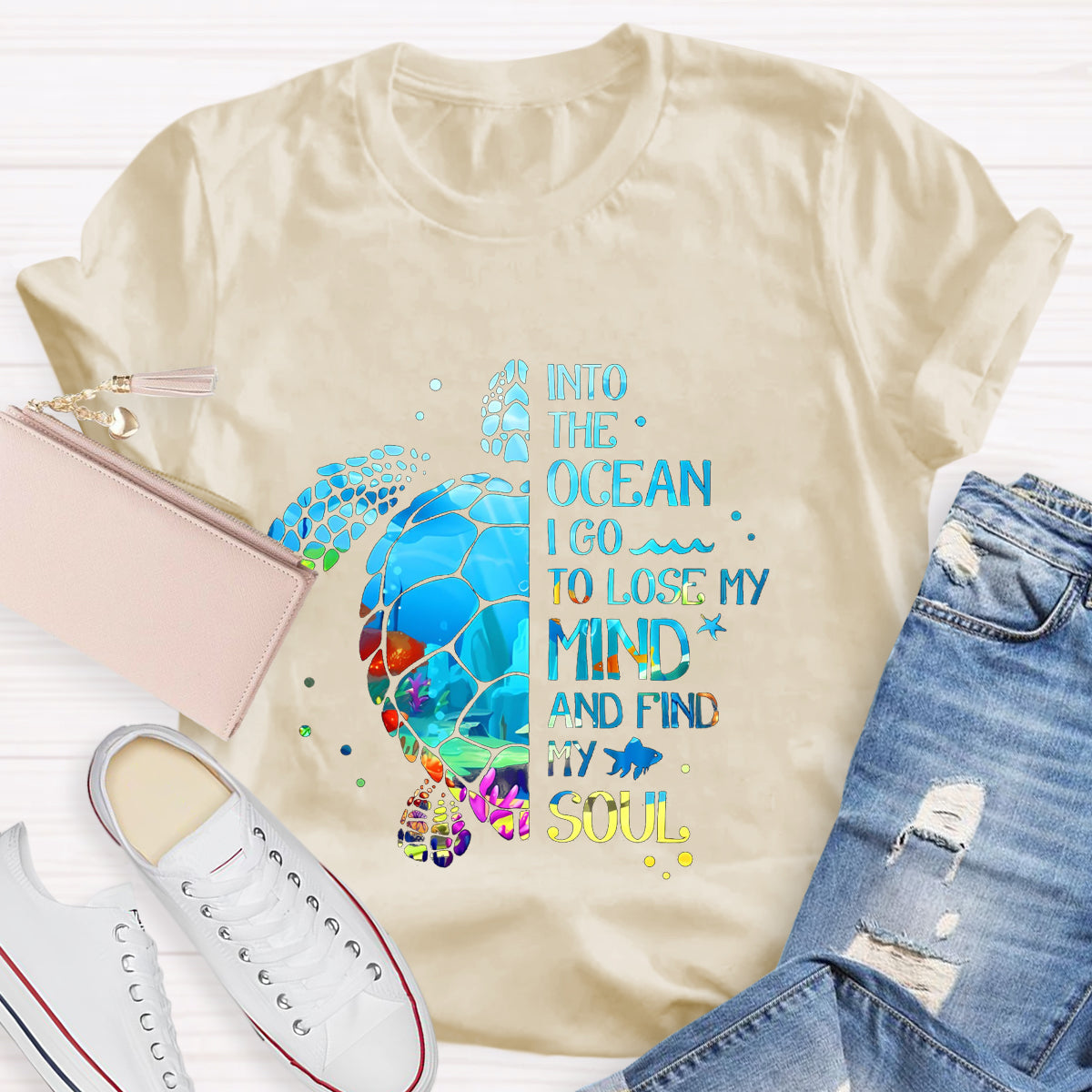 Into The Ocean I Go To Lose My Mind And Find My Soul T-Shirt