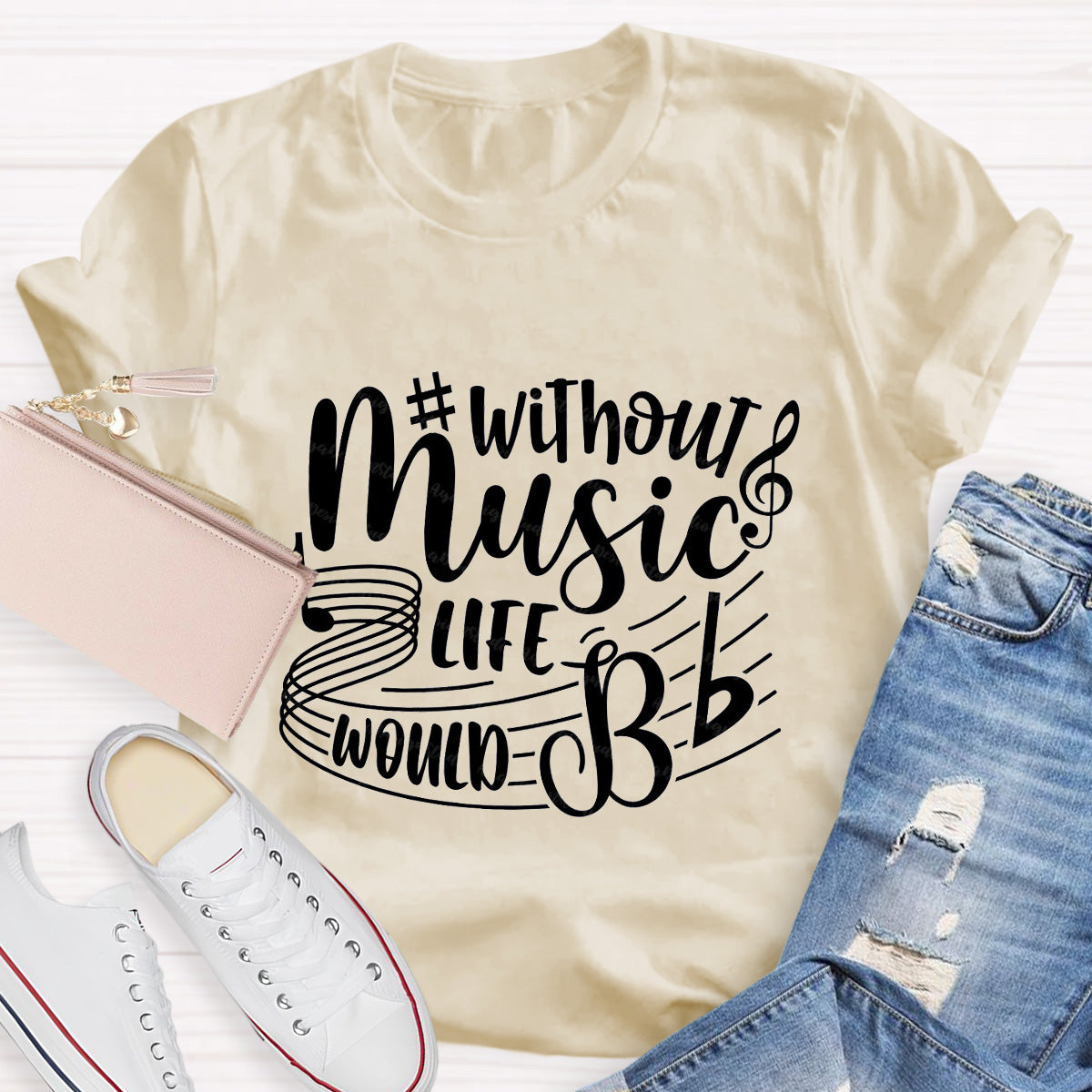 Without Music Life Would Be Teacher T-Shirt