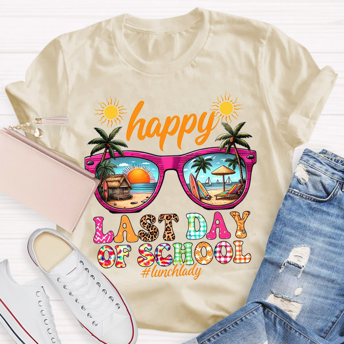 Happy Last Day Of School Teacher T-Shirt