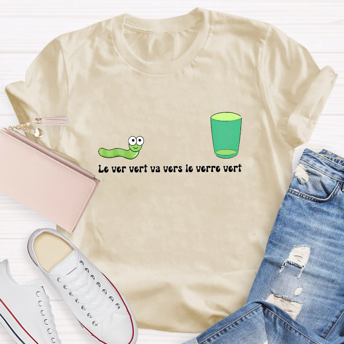 Le Ver Vert Va Vers Le Verre Vert French Teacher T-Shirt