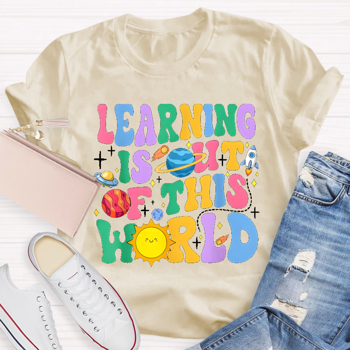 Learning Is Out Of This World Teacher T-Shirt