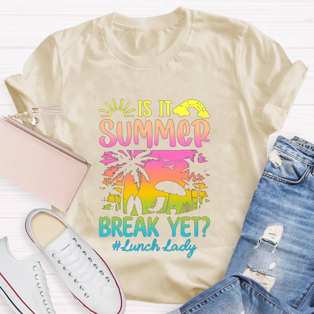 Personalized Position In School Is It Summer Break Yet T-Shirt