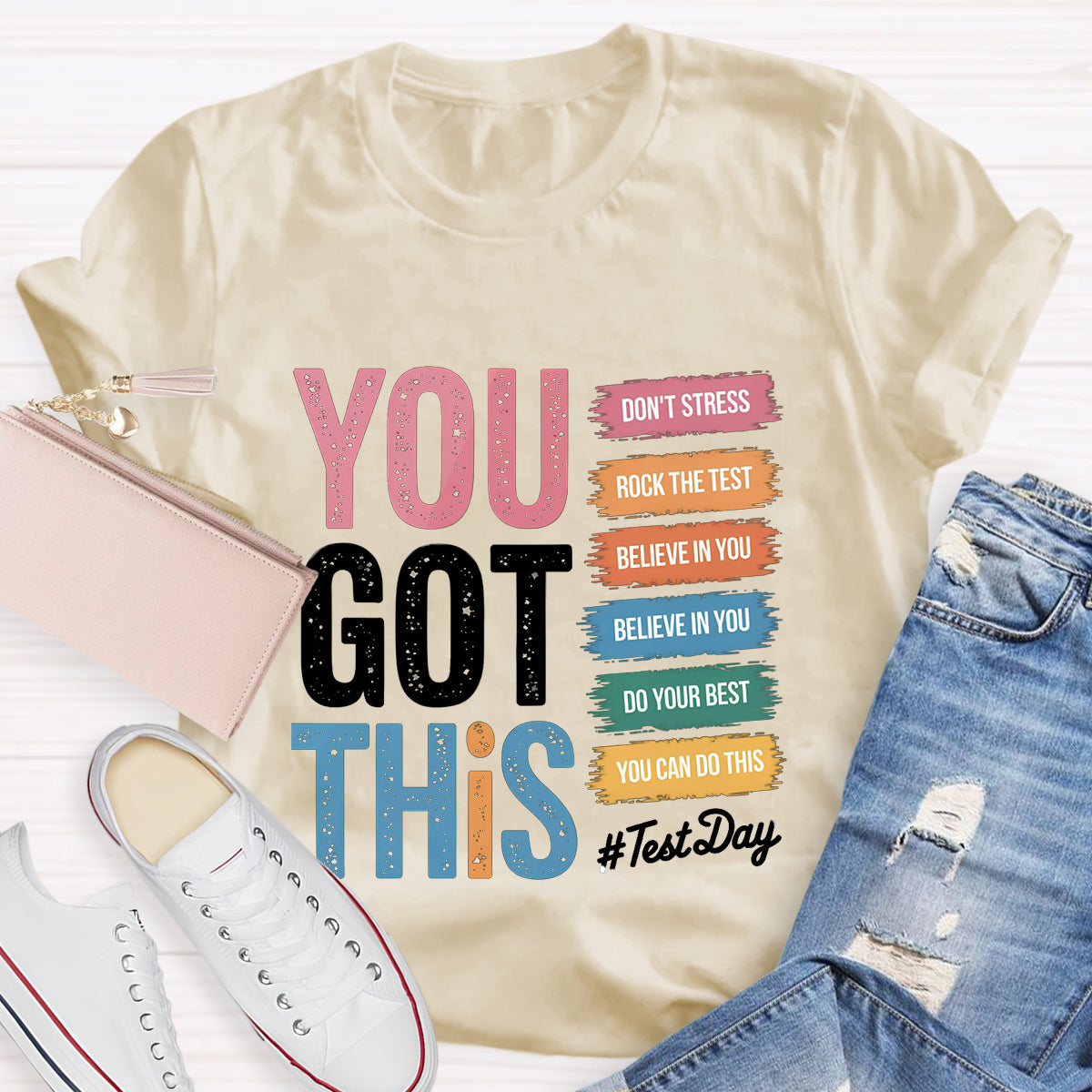 You Got This Test Day Teacher T-Shirt