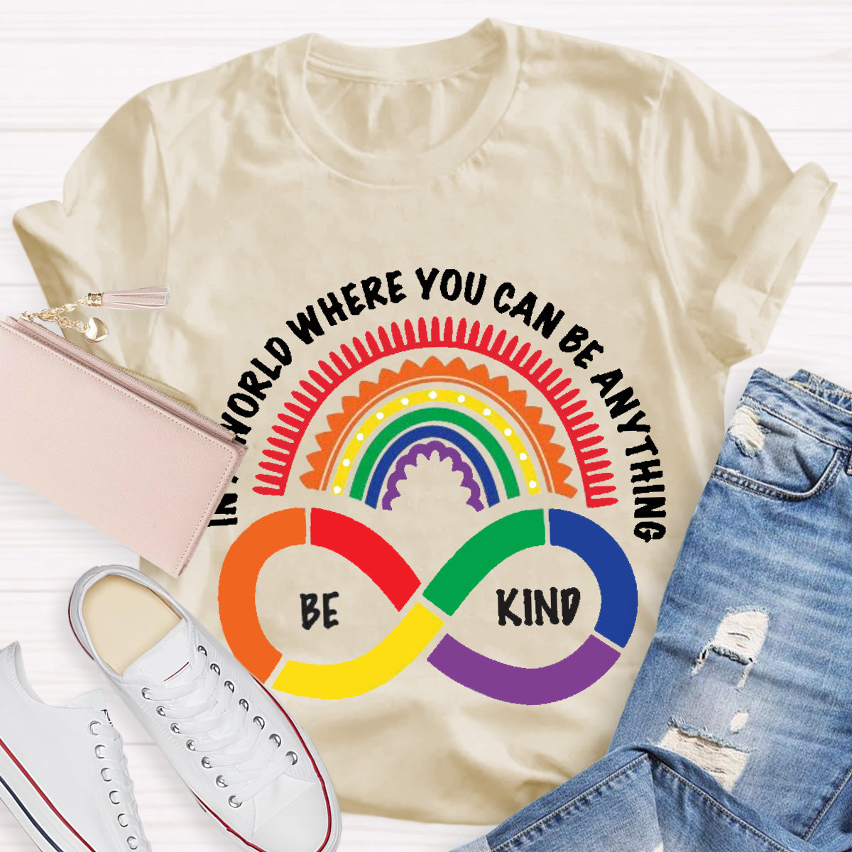 You Can Be Anything Be Kind Teacher T-Shirt