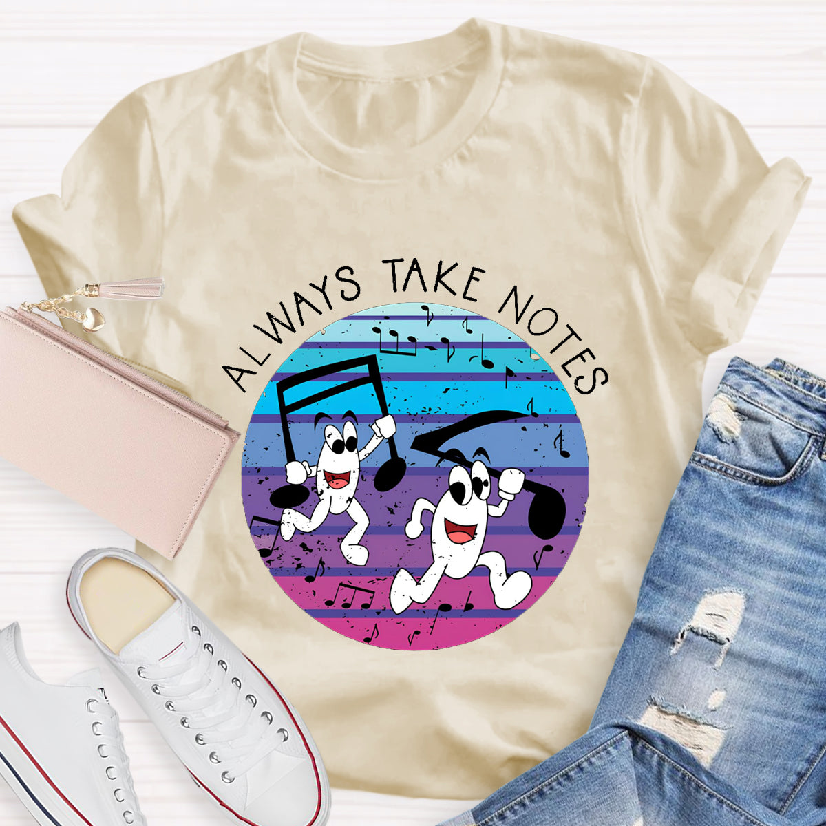 Always Make Notes Music Teacher T-Shirt