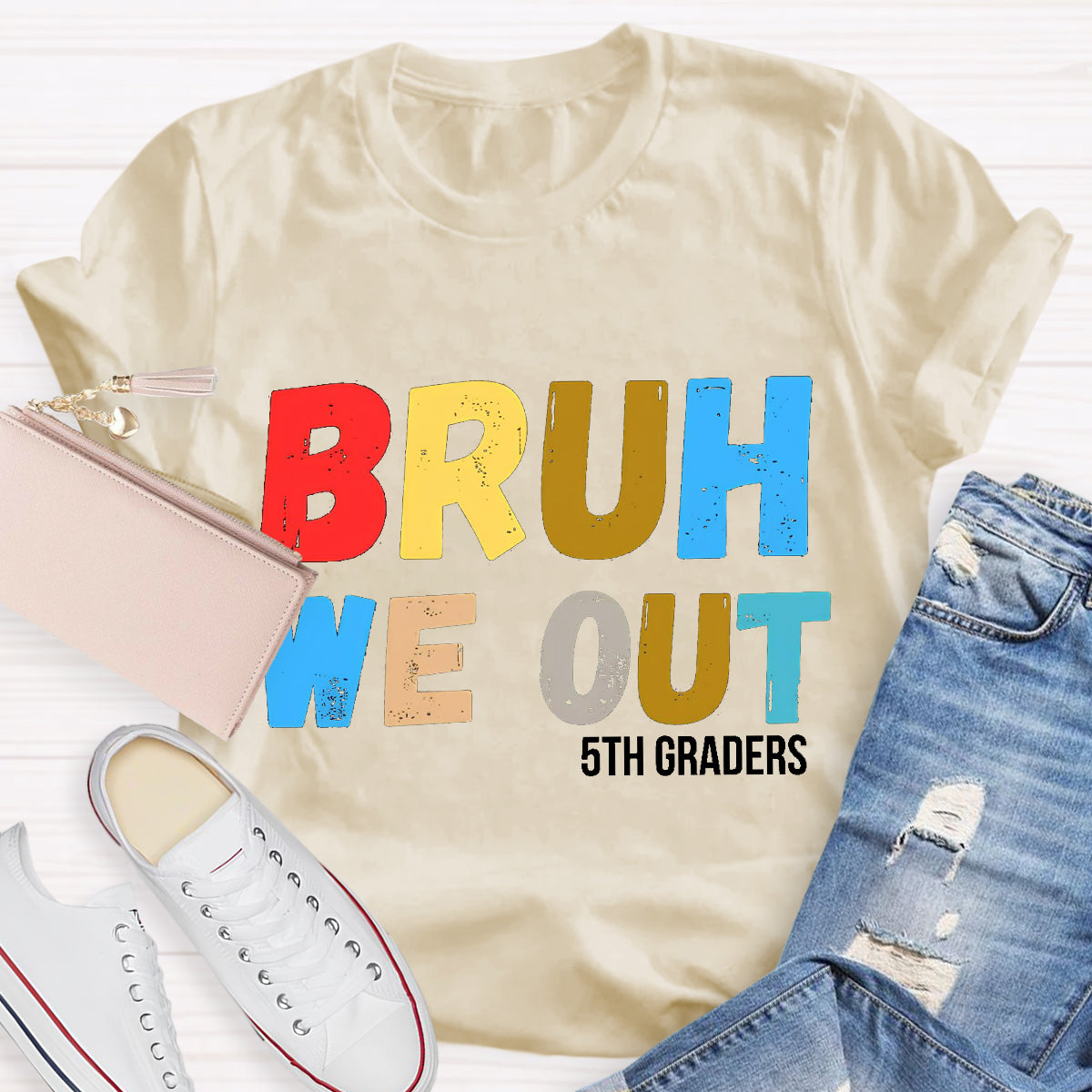 Bruh We Out 5th Graders Teacher T-Shirt