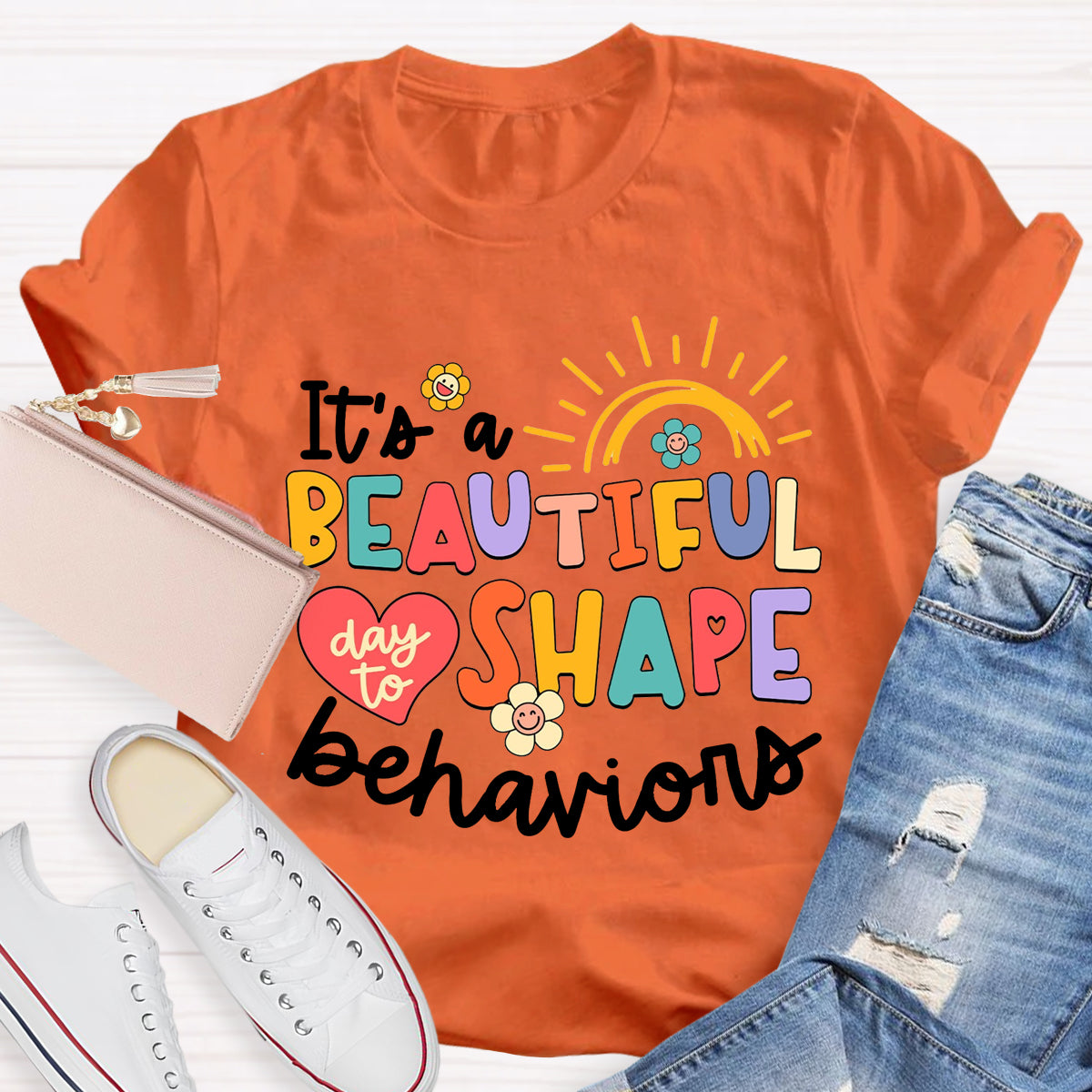 It's A Beautiful Day To Shape Behaviors T-Shirt