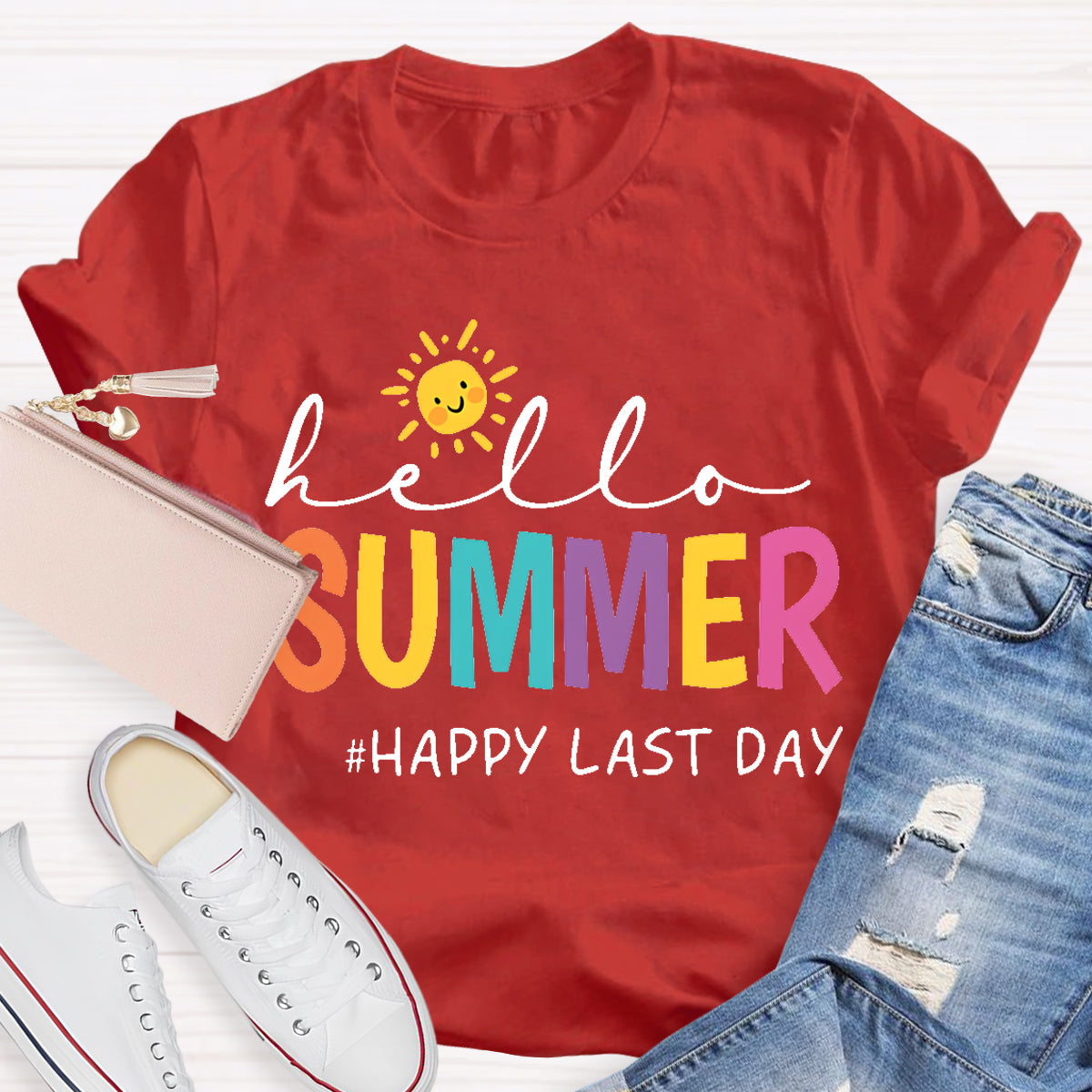 Hello Summer Last Day Sun Teacher T-Shirt