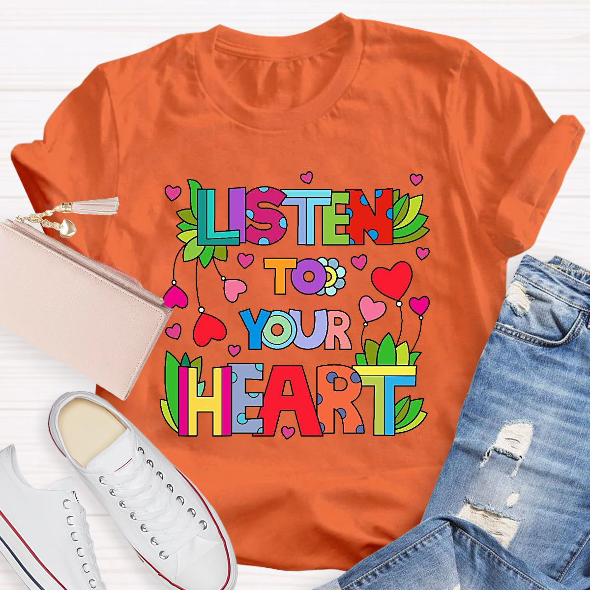 Listen To Your Heart T-Shirt