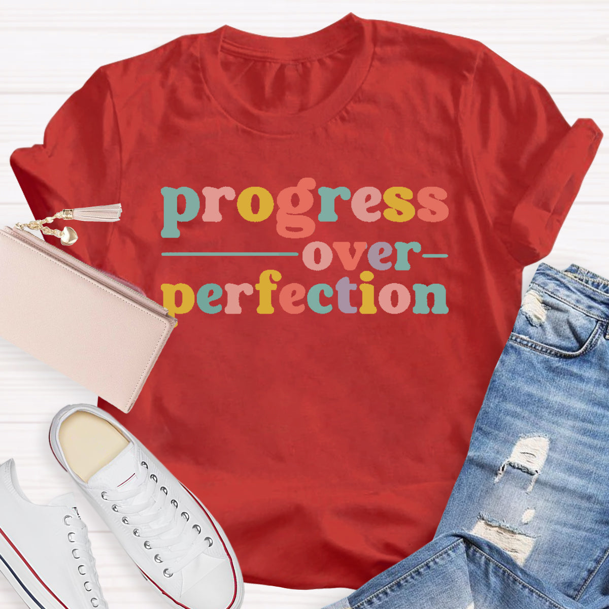 Progress  Over Perfection Teacher T-Shirt