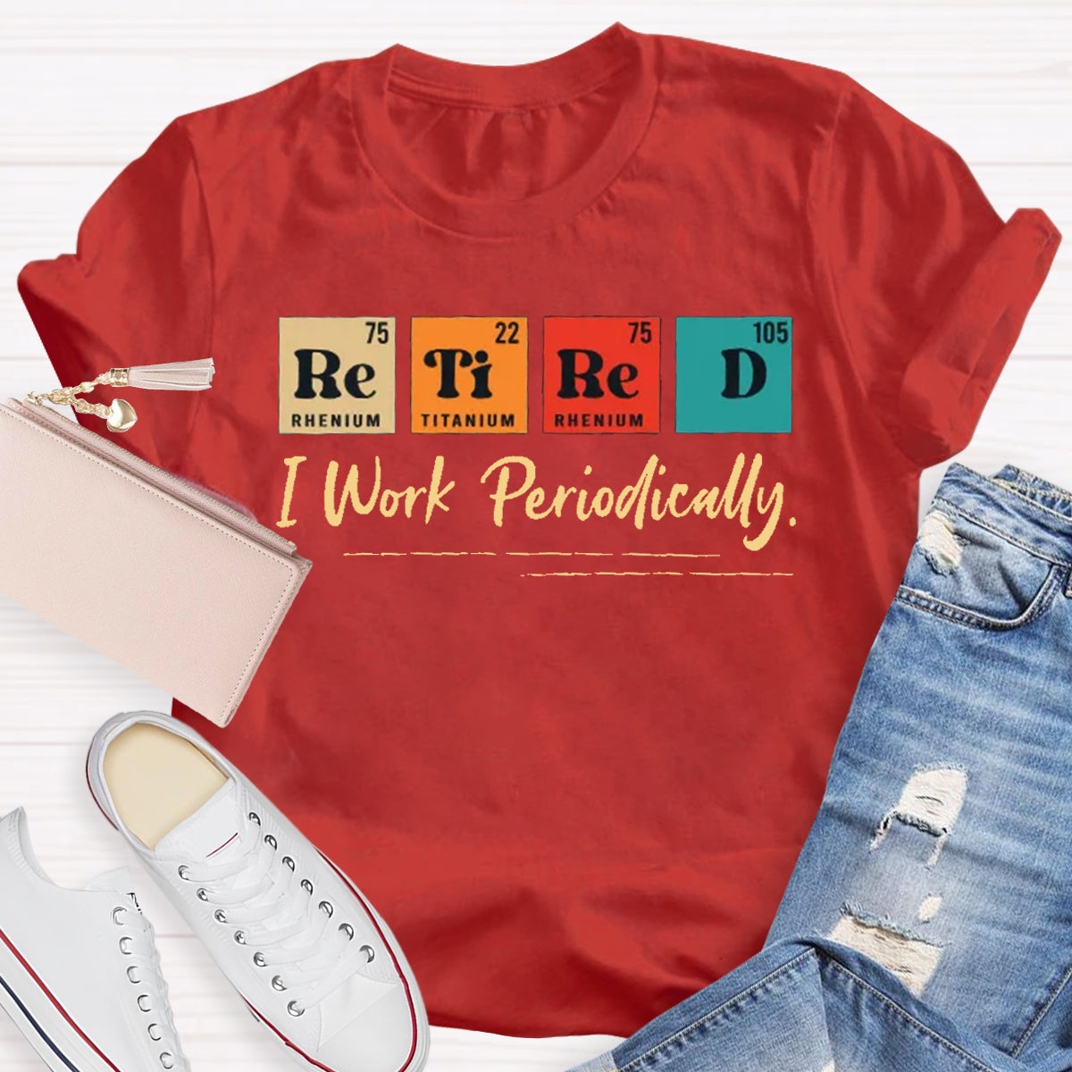 Retired I Work Periodically Teacher T-Shirt