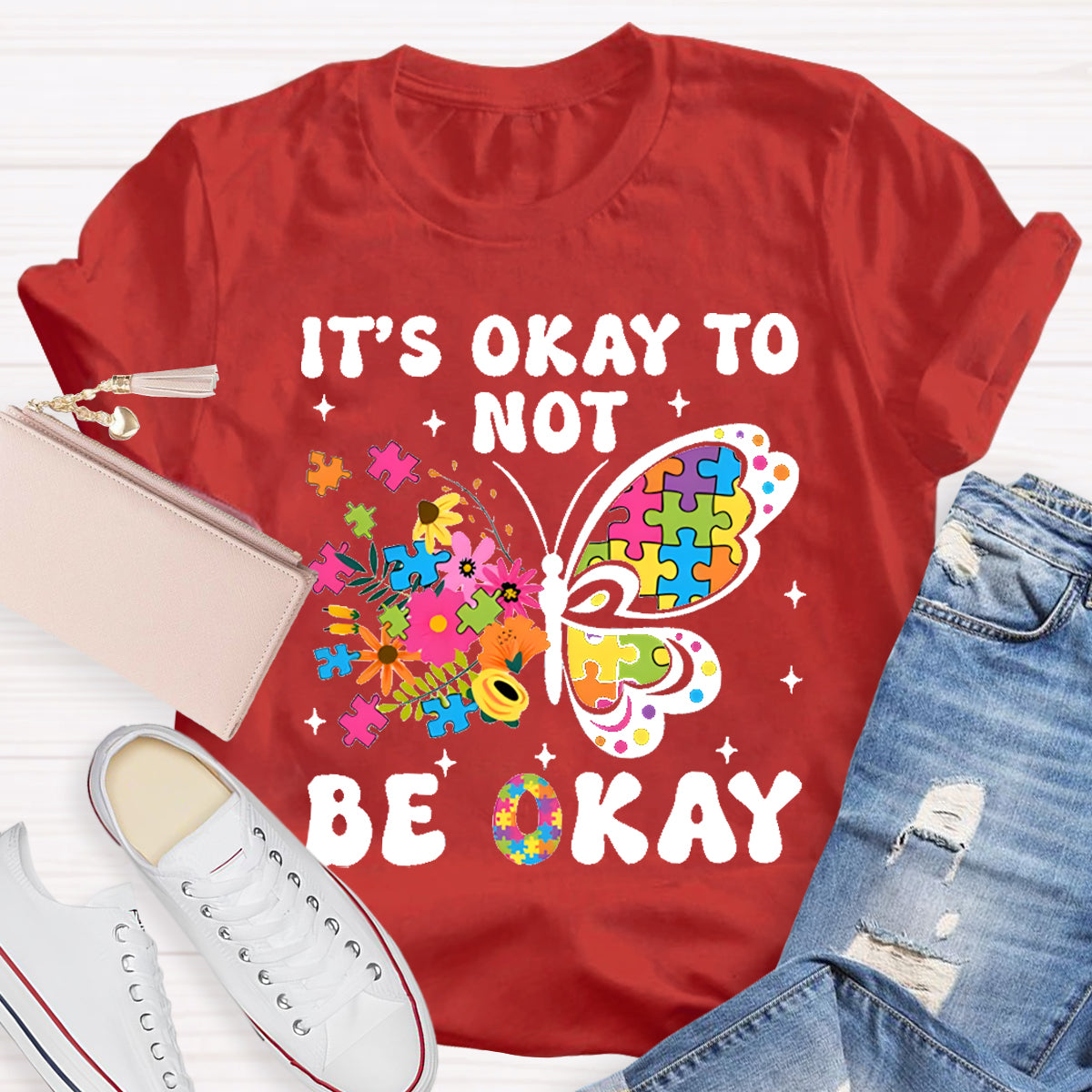 It's Ok To Not Be Okay Butterfly  Teacher T-Shirt