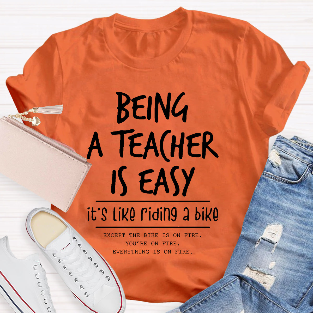 Being A Teacher is Easy, It's Like Riding A Bike T-Shirt
