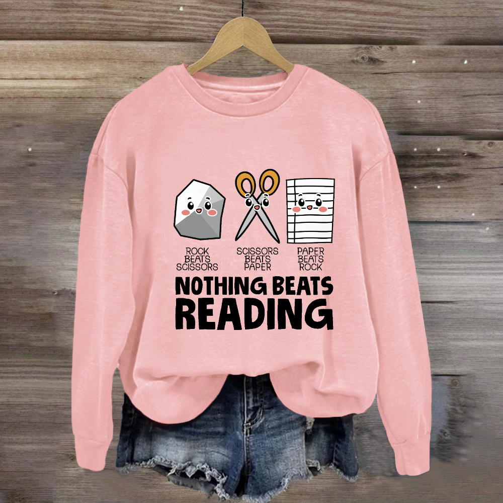 Nothing Beats Reading Sweatshirt
