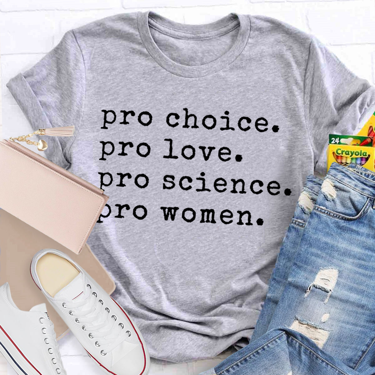 Pro Choice Pro Love Pro Science Pro Woman Teacher T-Shirt