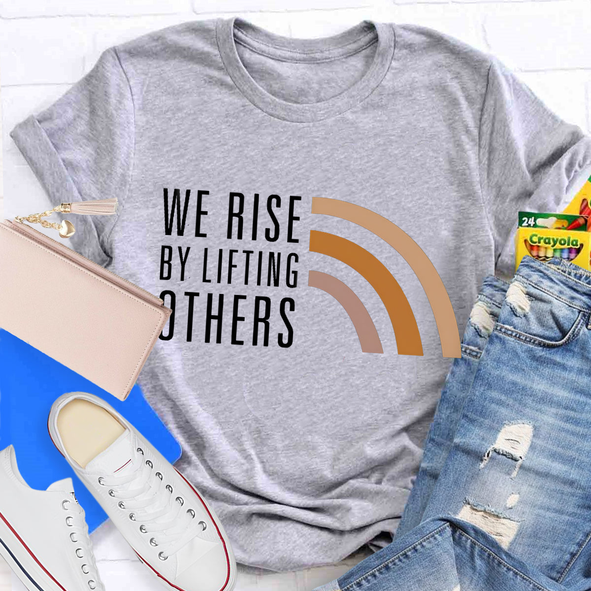 We Rise By Lifting Others T-Shirt