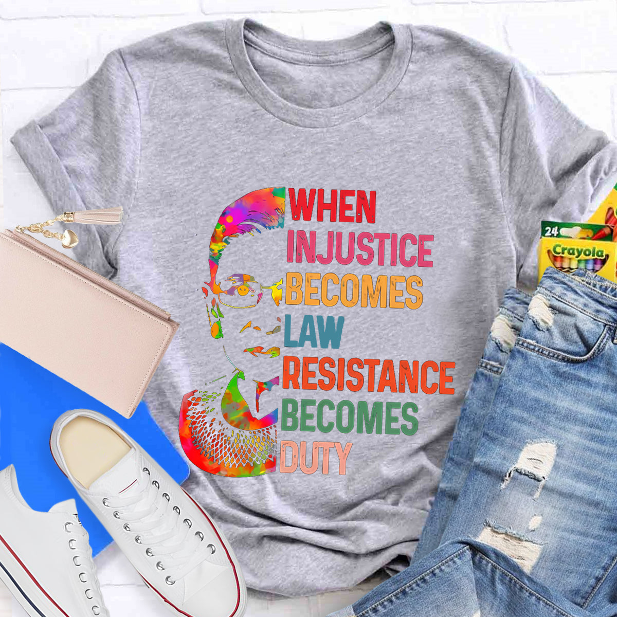 When Injustice Becomes Law  Resistance Becomes Duty T-Shirt