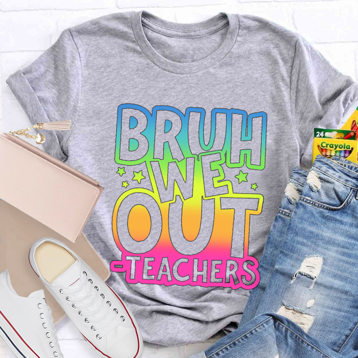 Bruh We Out Teachers Teacher T-Shirt