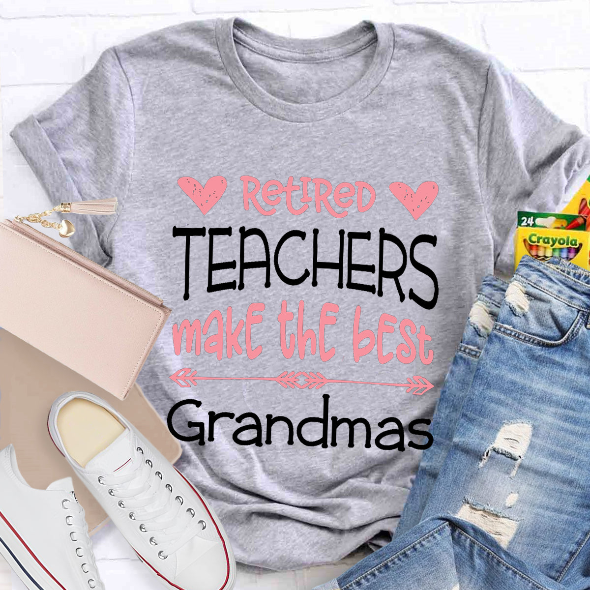 Retired Teachers Make The Best Grandmas Teacher T-Shirt