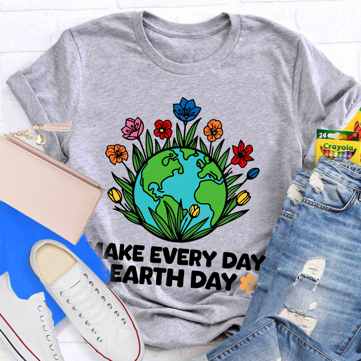 Make Every Day Earth Day Teacher T-Shirt