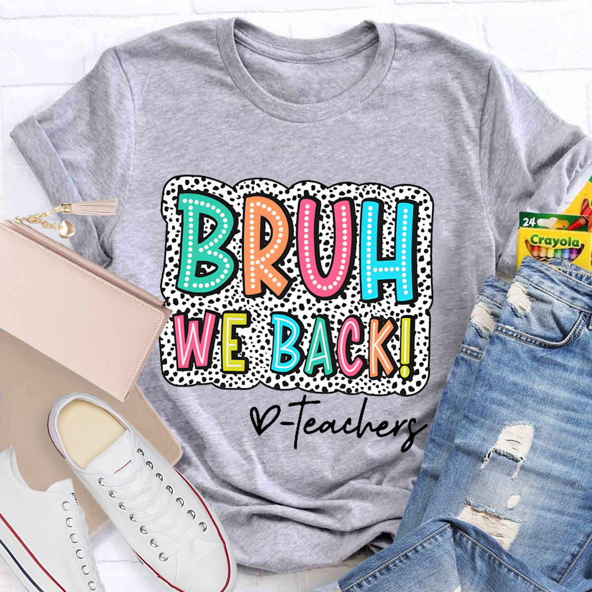 Bruh We Back Teacher Back To School T-Shirt