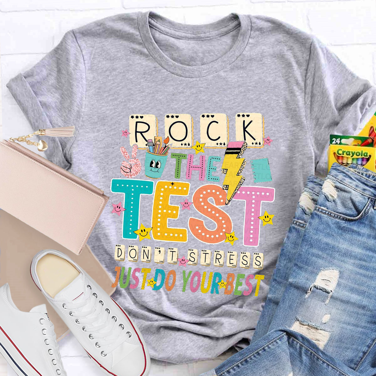 Rock The Test Just Do Your Best T-Shirt