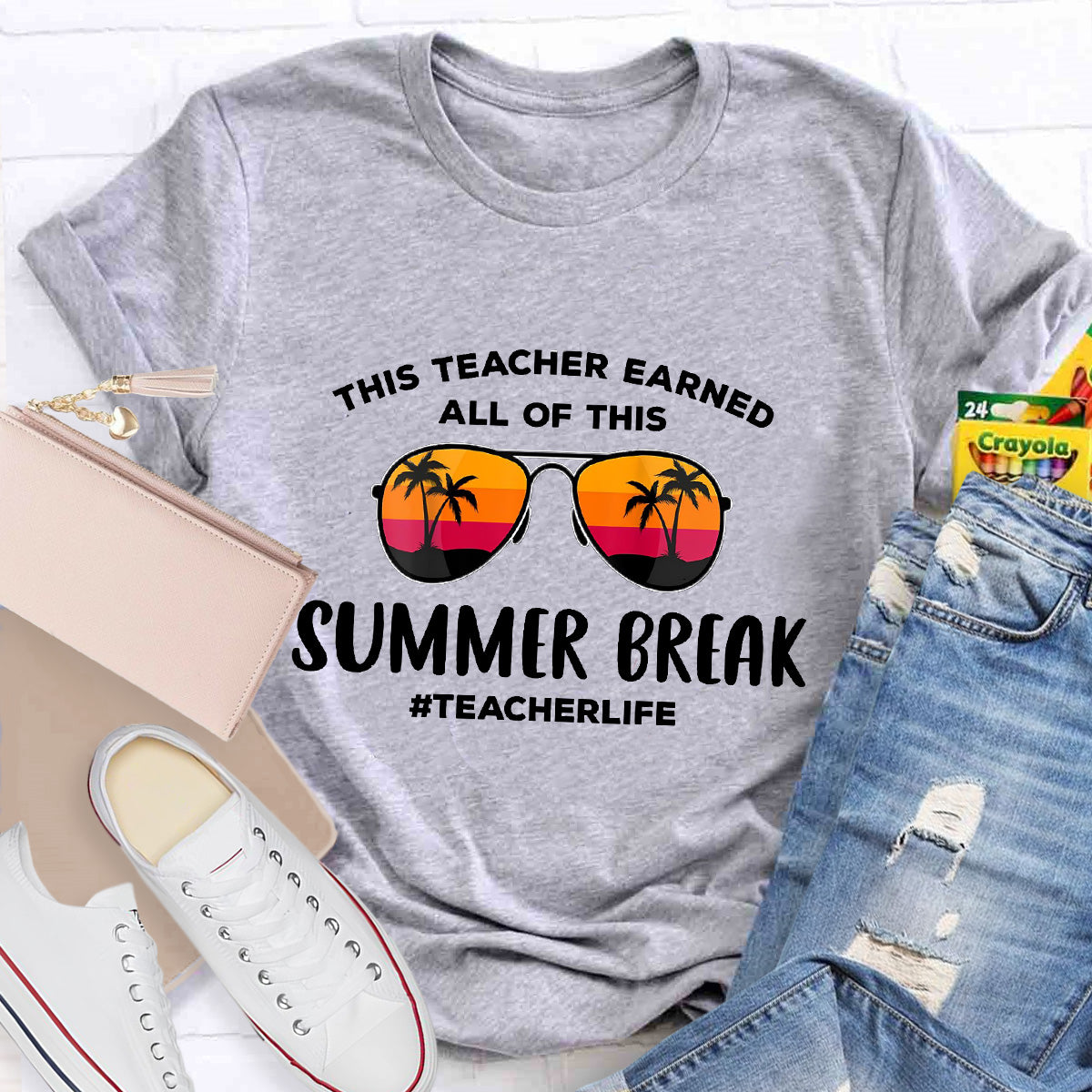 This Teacher Earned Summer Break Teacher Life Teacher T-Shirt