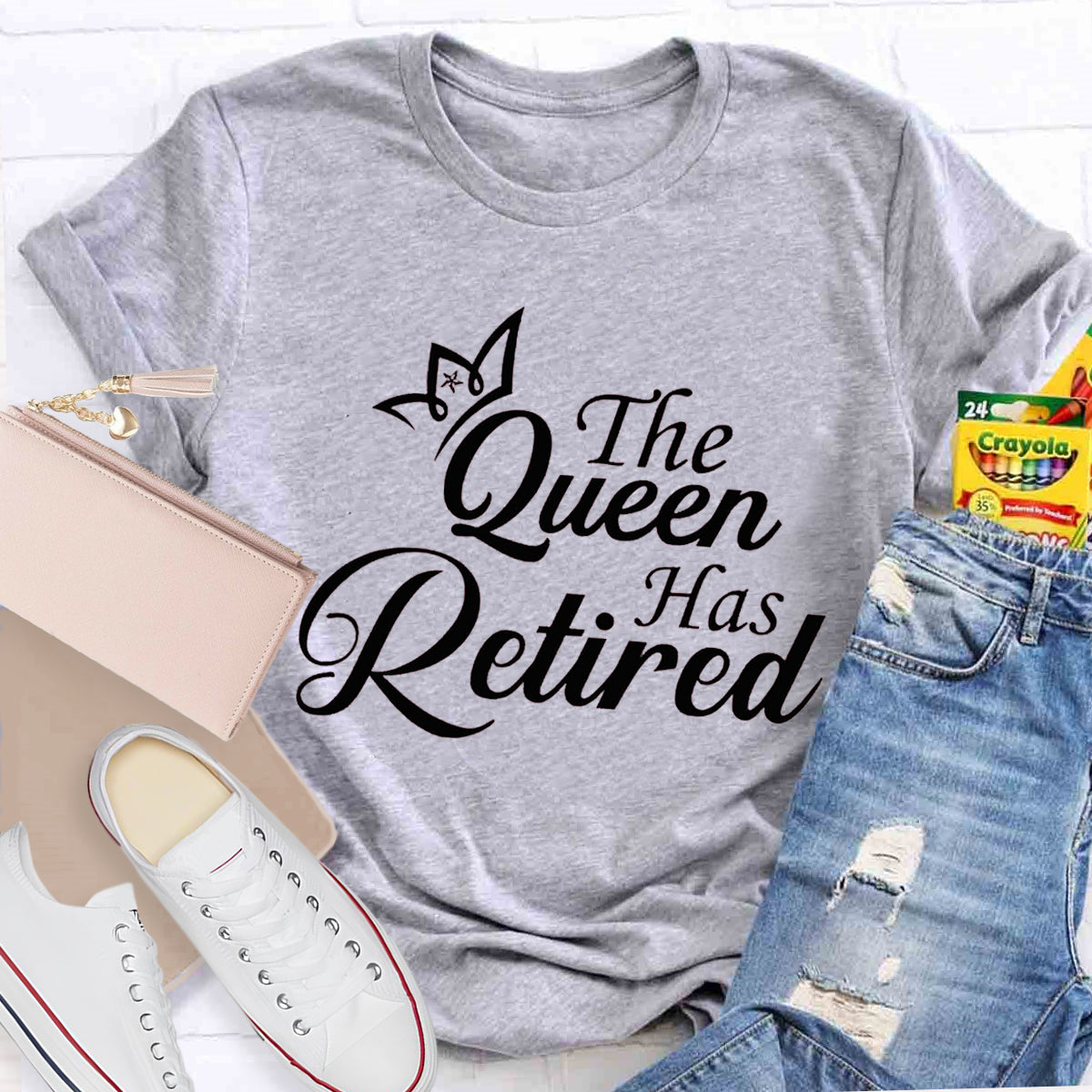 The Queen Has Retired Teacher T-Shirt