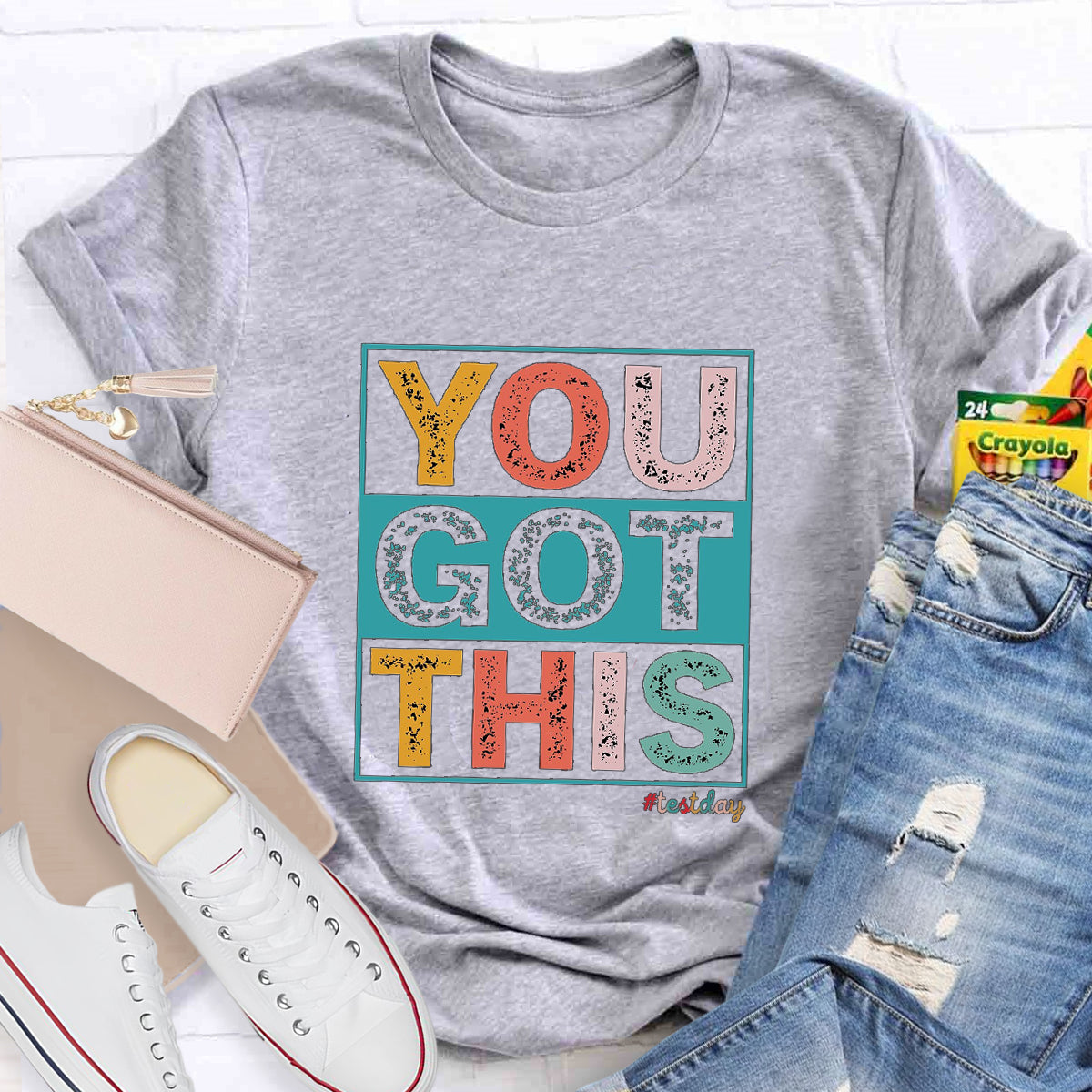 You Got This Teacher T-Shirt