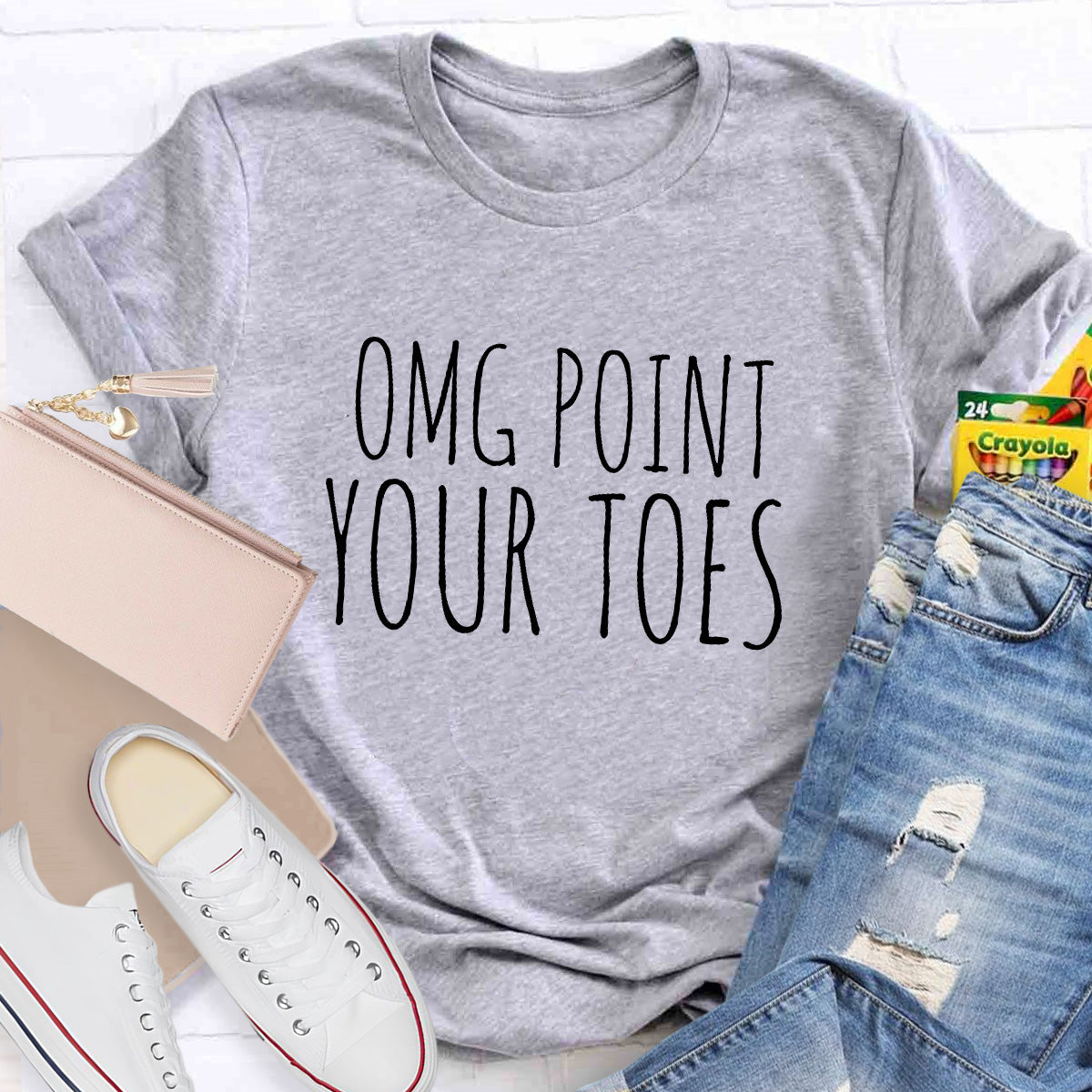 Omg Point Your Toes Teacher T-Shirt