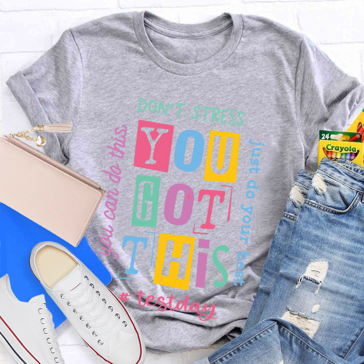 Don't Street Do Just Do Your Best Teacher T-Shirt