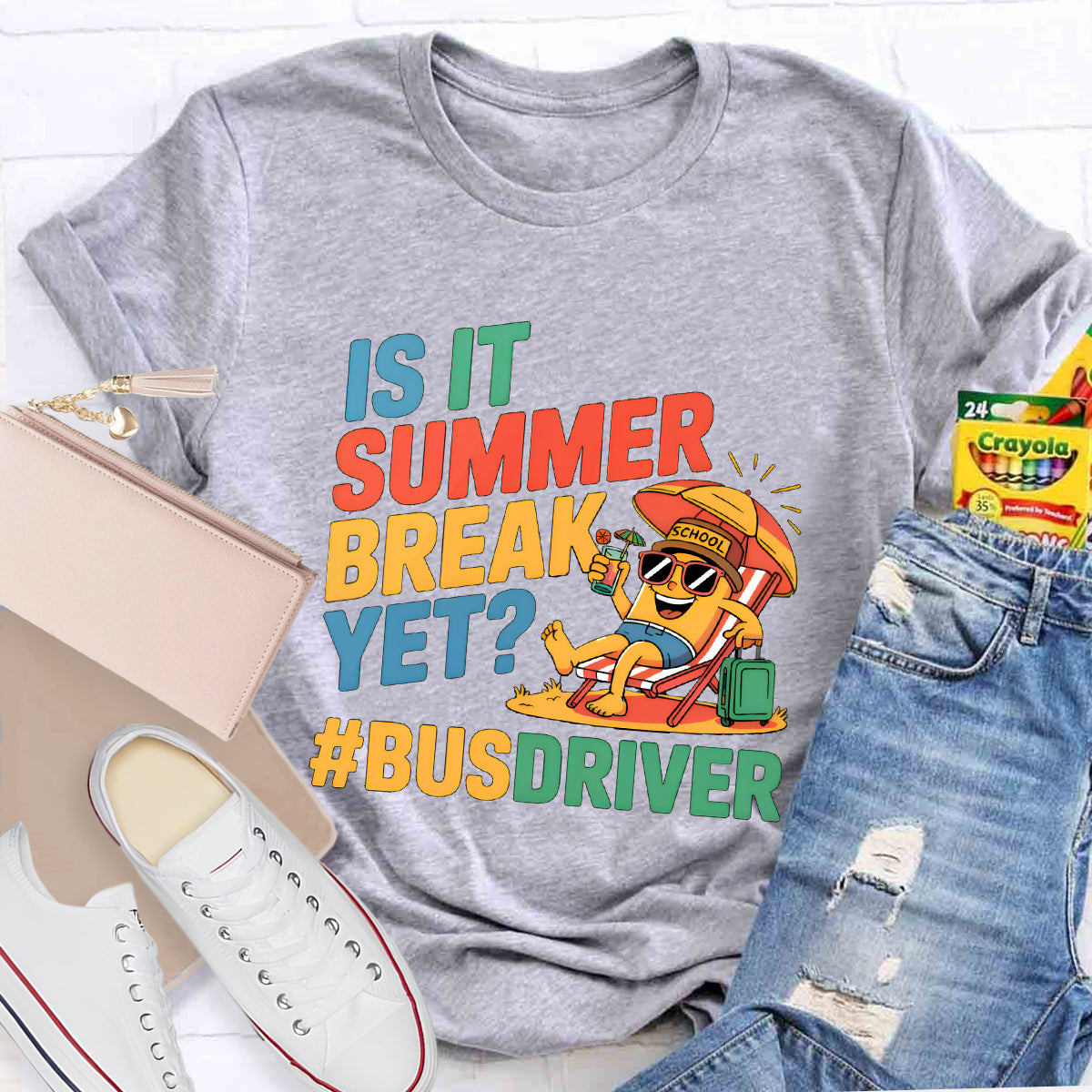 Is It Summer Break Yet? Bus Driver T-Shirt