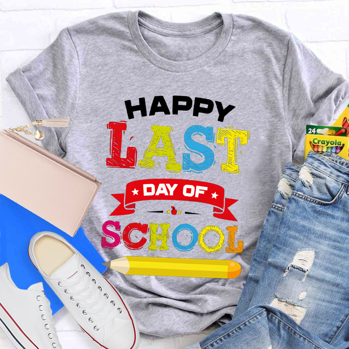 Happy Last Day Of School Pencil T-Shirt
