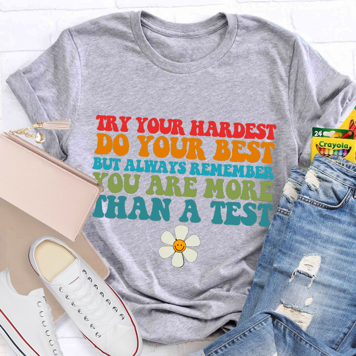 Do Your Best You Are More Than A Score Teacher T-Shirt
