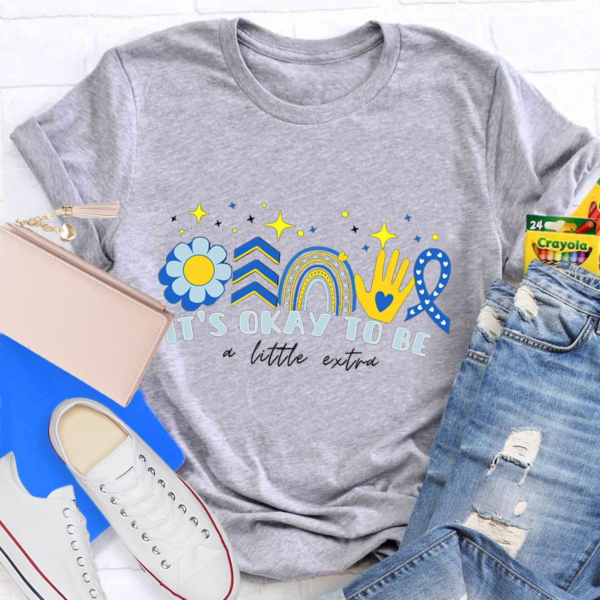 It's Okay to Be a Little Extra Down Syndrome Day T-Shirt