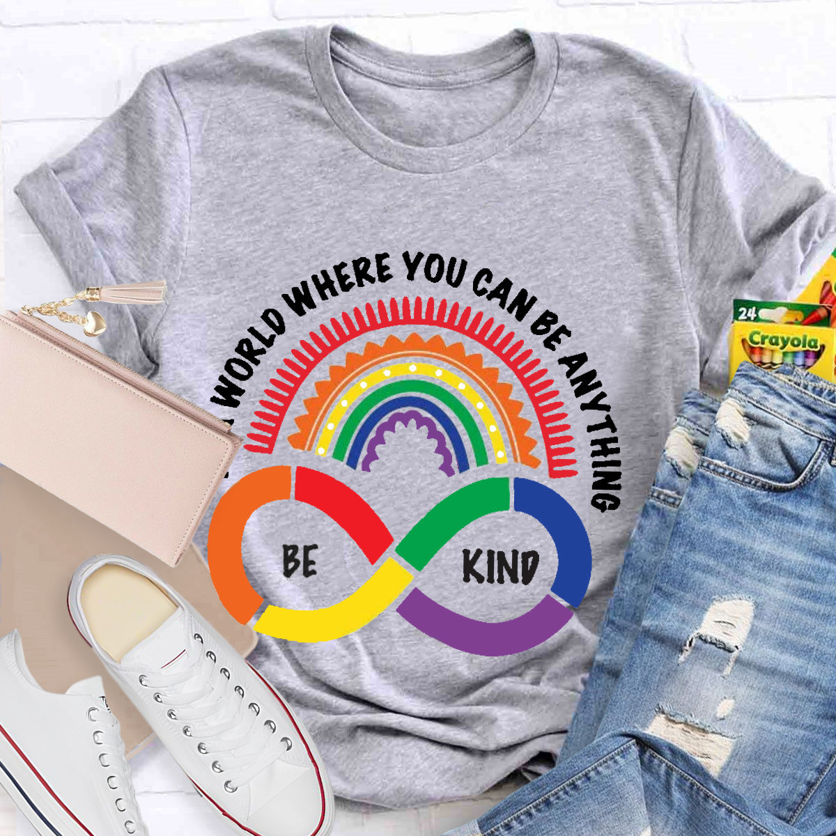 You Can Be Anything Be Kind Teacher T-Shirt