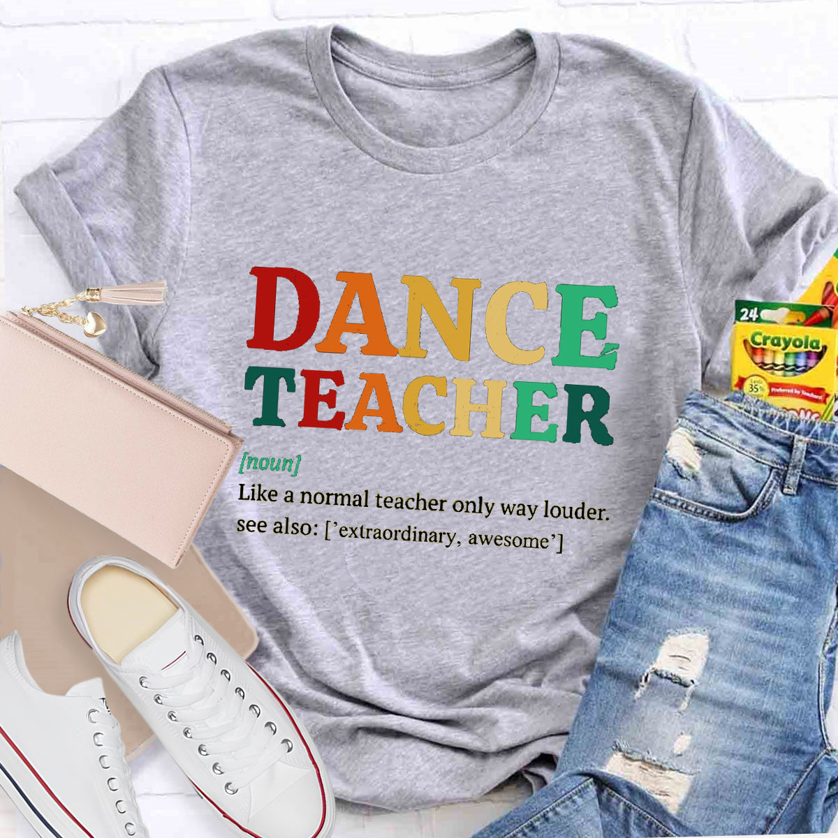 Dance Teacher Like A Normal Teacher But Cooler T-Shirt