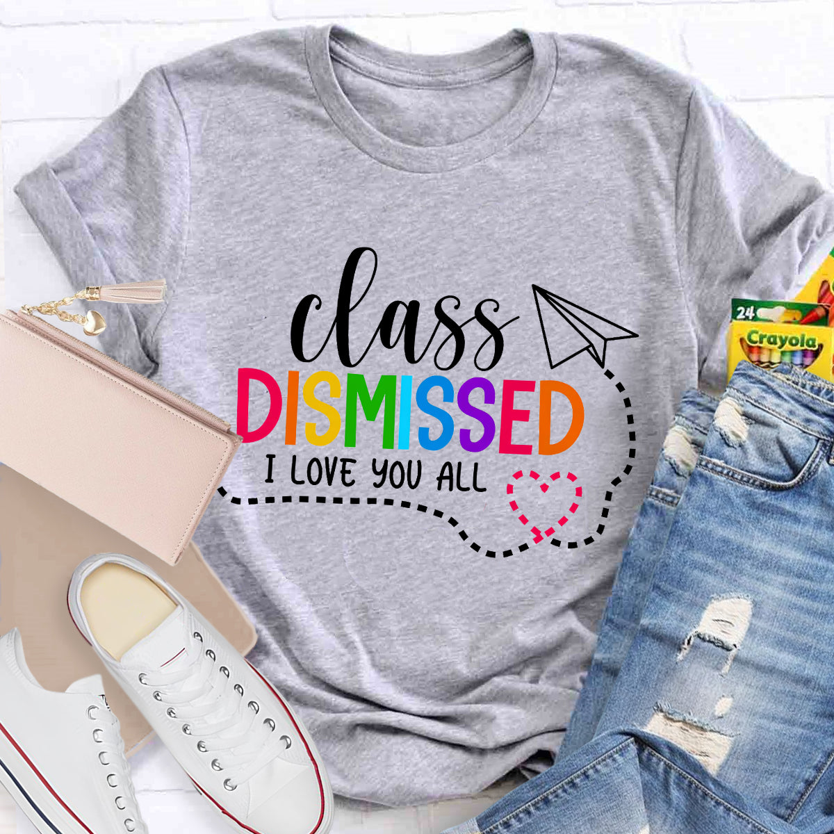 Class Dismissed I Love You All Teacher T-Shirt