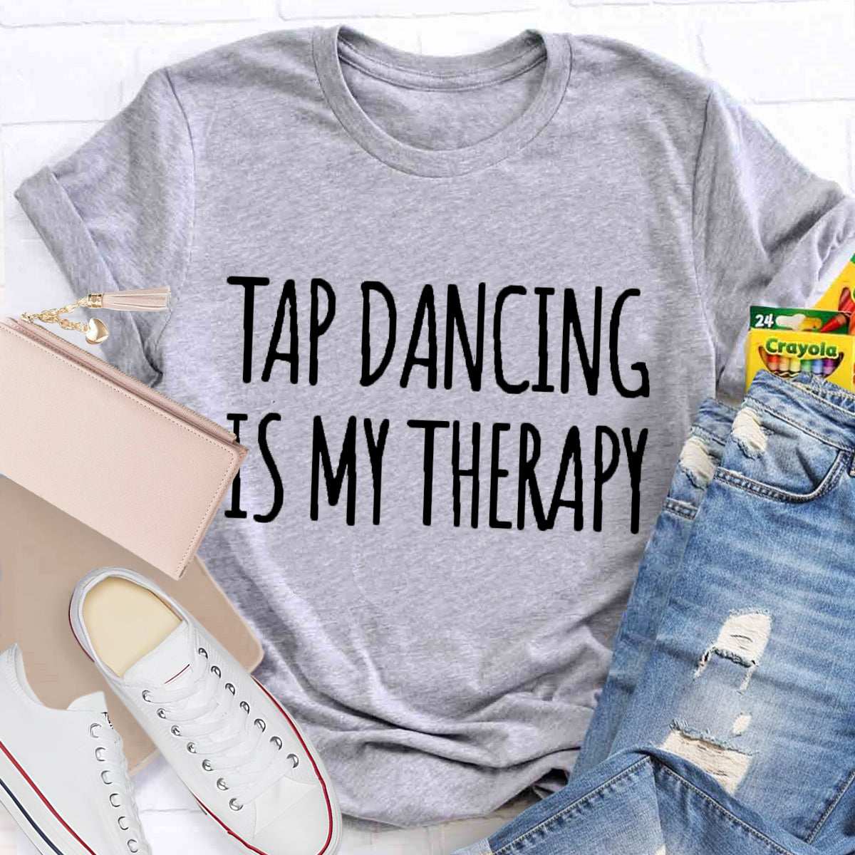 Tap Dancing Is My Therary Teacher T-Shirt