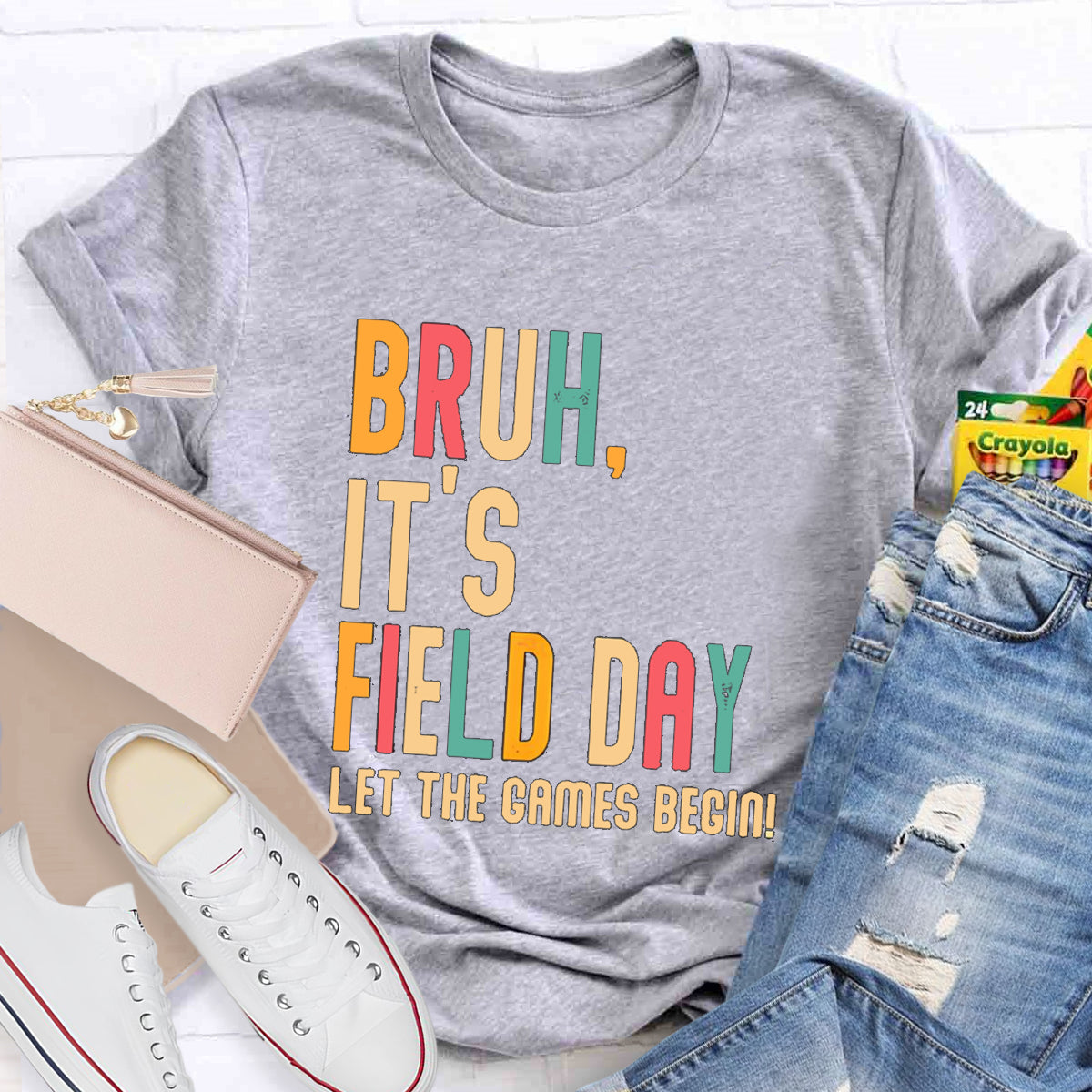 Bruh It's Field Day Let The Games Begin T-Shirt