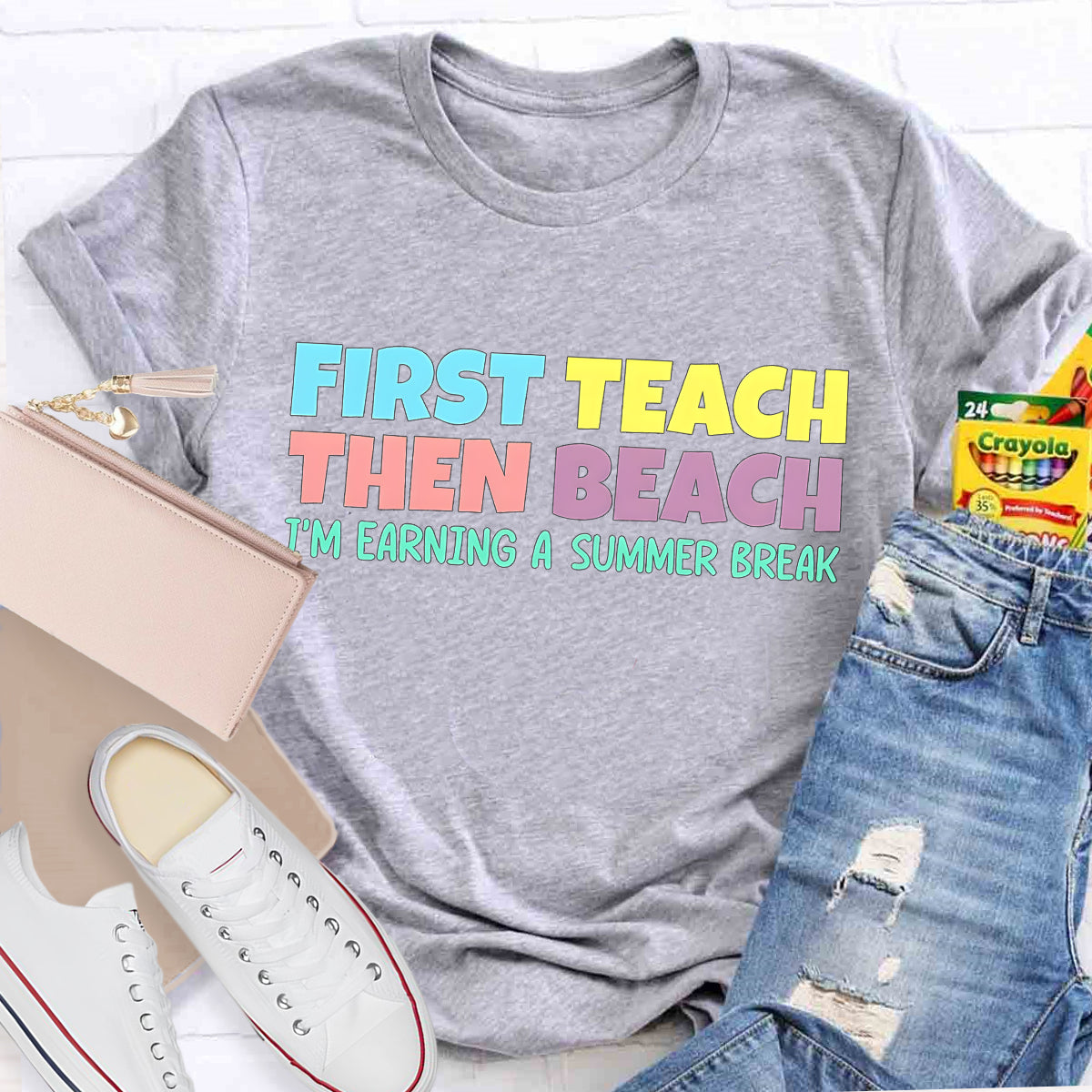 First Teach then Beach Teacher Summer Break T-Shirt