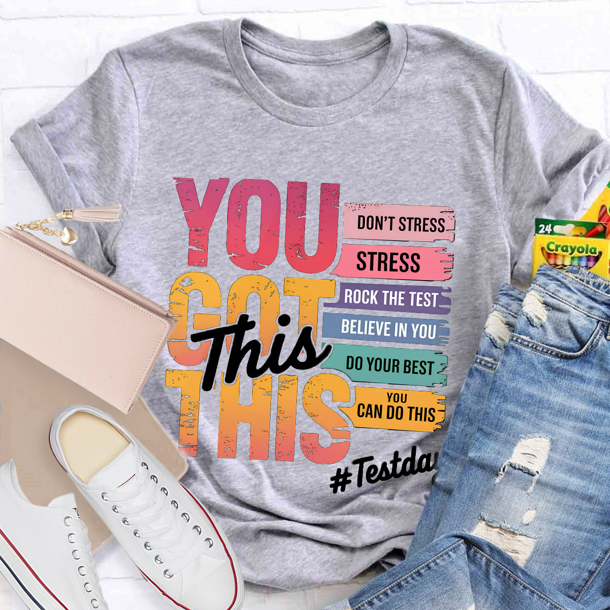You Got This Don't Stress Teacher T-Shirt