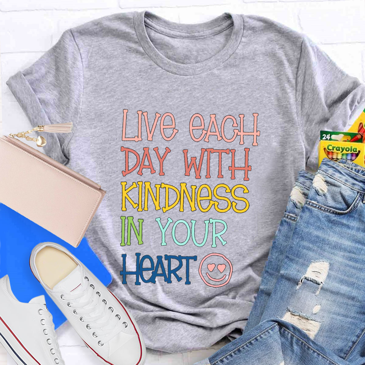Live Each Day With Kindness In Your Heart Teacher T-Shirt